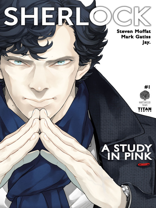 Title details for Sherlock: A Study In Pink (2016), Issue 1 by Steven Moffat - Available